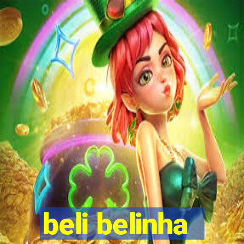 beli belinha